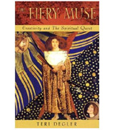 Fiery Muse: Creativity and  The Spiritual Quest